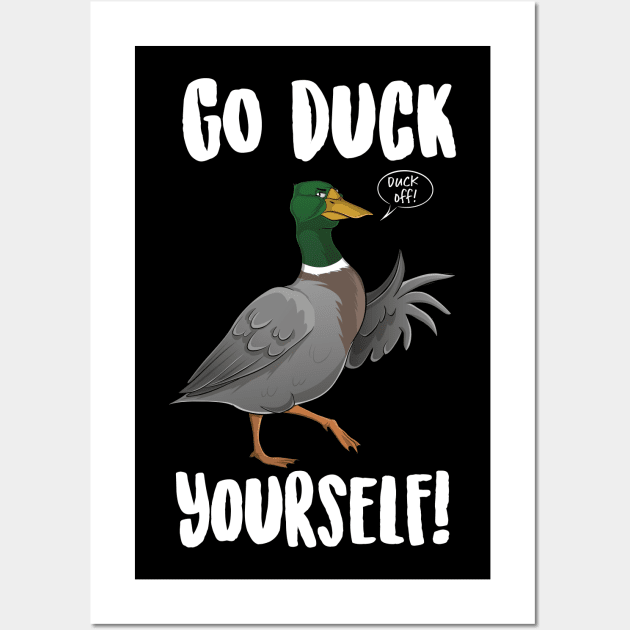 Go Duck Yourself Wall Art by Eugenex